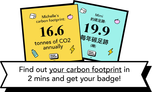 Find out your carbon footprint in 2 mins and get your badge!